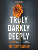 Truly__Darkly__Deeply