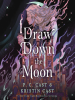 Draw_Down_the_Moon