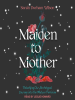 Maiden_to_Mother