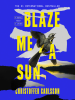 Blaze_Me_a_Sun