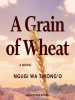 A_Grain_of_Wheat