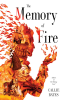 The_Memory_of_Fire