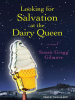 Looking_for_Salvation_at_the_Dairy_Queen
