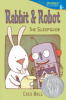 Rabbit___Robot__the_sleepover