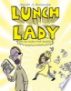 Lunch_Lady_and_the_author_visit_vendetta____bk__3_Lunch_Lady_