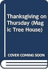 Thanksgiving_on_Thursday____bk__27_Magic_Tree_House__Original_Series_