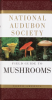 National_Audubon_Society_Field_Guide_To_North_American_Mushrooms