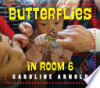 Butterflies_in_room_6