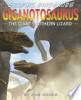 Giganotosaurus___the_giant_southern_lizard