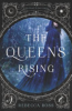 The_queen_s_rising____bk__1_Queen_s_Rising_