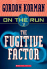 The_fugitive_factor____bk__2_On_the_Run_