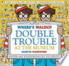 Where_s_Waldo____double_trouble_at_the_museum