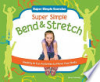 Super_simple_bend___stretch