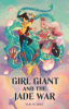 Girl_giant_and_the_jade_war____bk__2_Girl_Giant_