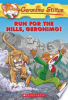 Run_for_the_hills__Geronimo_____bk__47_Geronimo_Stilton_