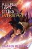 Everblaze____bk__3_Keeper_of_the_Lost_Cities_