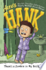 There_s_a_zombie_in_my_bathtub____bk__5_Here_s_Hank_