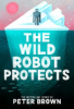 The_wild_robot_protects____bk__3_Wild_Robot_