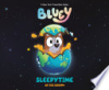 Bluey___Sleepytime