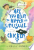 Are_you_ready_to_hatch_an_unusual_chicken_____bk__2_Unusual_Chickens_