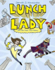 Lunch_Lady_and_the_field_trip_fiasco____bk__6_Lunch_Lady_