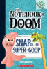 Snap_of_the_super-goop____bk__10_Notebook_of_Doom_
