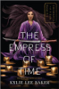 The_empress_of_time____bk__2_Keeper_of_Night_