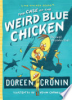 The_case_of_the_weird_blue_chicken____bk__2_Chicken_Squad_
