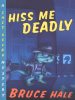 Hiss_Me_Deadly