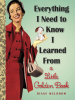 Everything_I_Need_to_Know_I_Learned_From_a_Little_Golden_Book