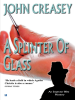 A_Splinter_of_Glass