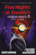 Step_closer____bk__4_Five_Nights_at_Freddy_s__Fazbear_Frights_
