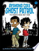 The_haunted_house_next_door____bk__1_Desmond_Cole_Ghost_Patrol_
