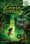 Recess_is_a_jungle_____bk__3_Eerie_Elementary_