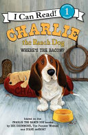 CHARLIE_THE_RANCH_DOG___WHERE_S_THE_BACON_