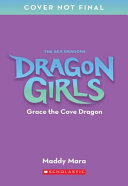 Grace_the_cove_dragon____bk__10_Dragon_Girls_
