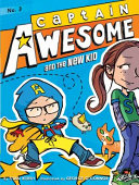 Captain_Awesome_and_the_new_kid____bk__3_Captain_Awesome_