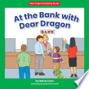 At_the_bank_with_Dear_Dragon