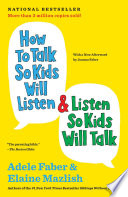 How_to_talk_so_kids_will_listen___listen_so_kids_will_talk