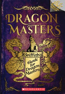 Griffith_s_guide_for_dragon_masters____Dragon_Masters_