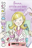 Emma__smile_and_say__cupcake______bk__11_Cupcake_Diaries_