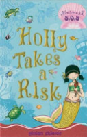 Holly_takes_a_risk____bk__4_Mermaid_SOS_