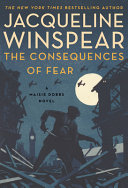 The_consequences_of_fear____bk__16_Maisie_Dobbs_