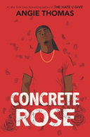 Concrete_rose____bk__0_The_Hate_U_Give_