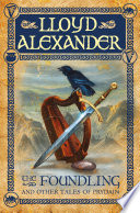 The_foundling_and_other_tales_of_Prydain____Chronicles_of_Prydain_