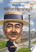 Who_was_Milton_Hershey_