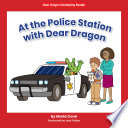At_the_police_station_with_Dear_Dragon