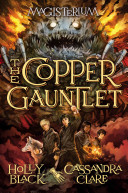 The_copper_gauntlet____bk__2_Magisterium_