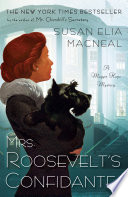 Mrs__Roosevelt_s_confidante____bk__5_Maggie_Hope_