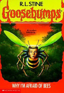 Why_I_m_afraid_of_bees____bk__17_Goosebumps_
